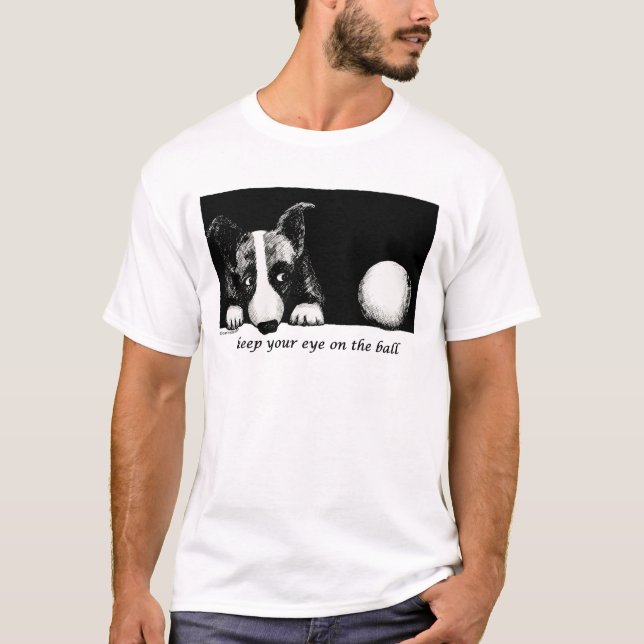 T-shirt Gardez votre oeil sur la boule (Devant)