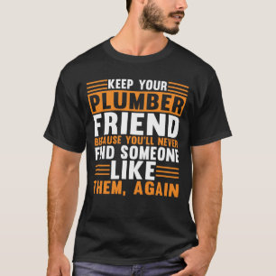 T-shirt Gardez votre poêle à plomberie de plomberie de plo