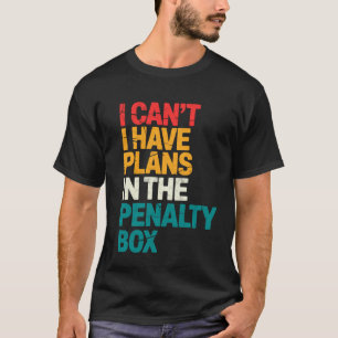 T-shirt Gardien de but de hockey sur glace Je ne peux pas 