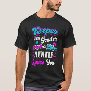 T-shirt Gardien Du Genre Rose Ou Bleu Tante Vous Aime