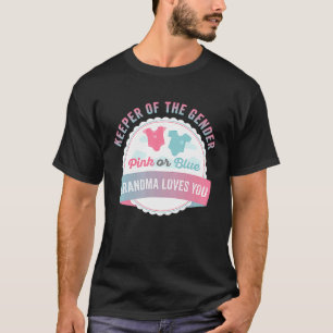 T-shirt Gardien Du Sexe Rose Ou Bleu Grand-Mère Aime Votre