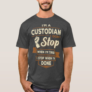 T-shirt Gardien Je m'arrête quand Je Suis Fait Gardien Dr