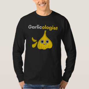 T-shirt Garlicologue Garlic Cook Chef Pain de Cuisine