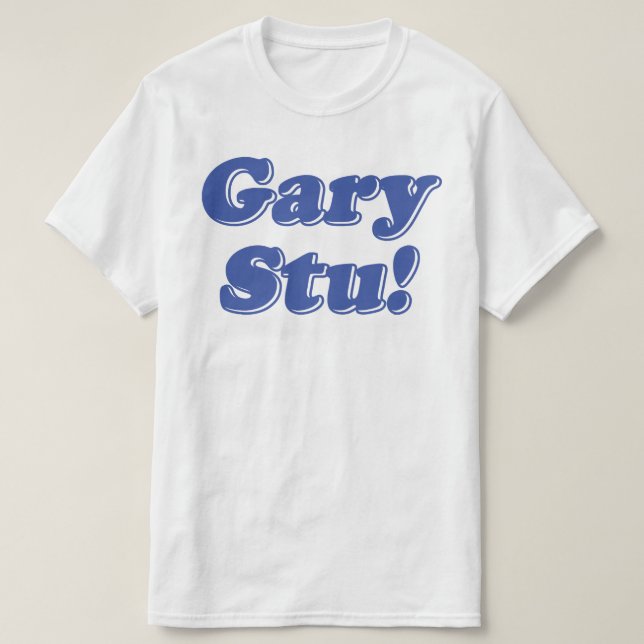 T-shirt Gary Stu ! (Design devant)