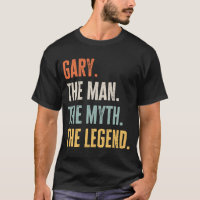 Gary The Best Man Myth Legend Meilleur Nom Gary