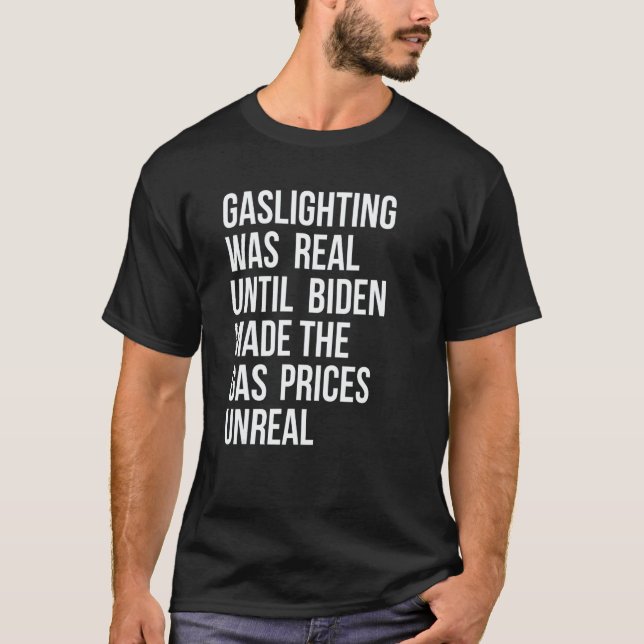T-shirt Gaslighting Is Not Real (Devant)