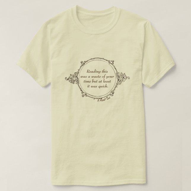 T-shirt Gaspillage de temps - Une chemise anti-émeute (Design devant)