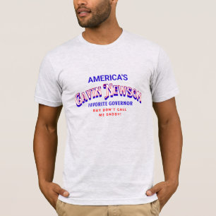 T-shirt Gavin Newsom   Le gouverneur favori de l'Amérique
