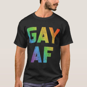 T-shirt Gay AF Femmes Hommes Cadeau LGBT Pride Égalité Les