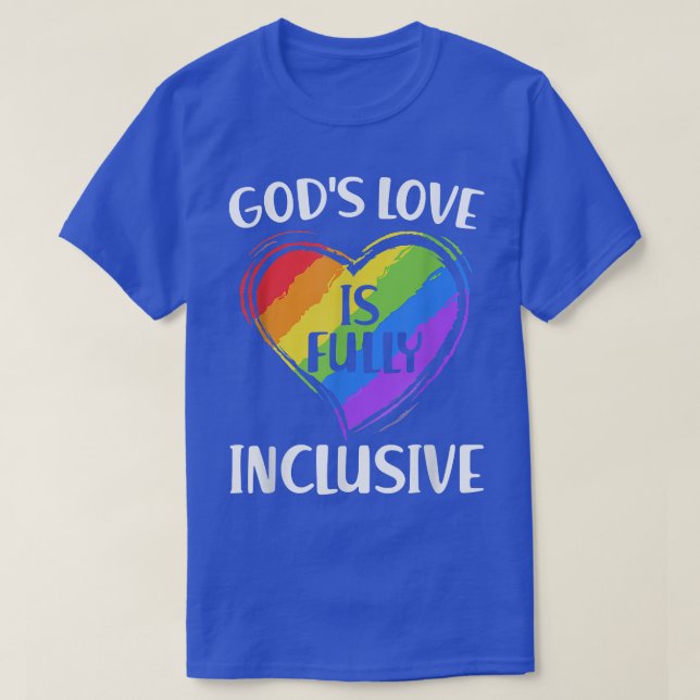 T-shirt Gay Drôle Dieux Amour Est Pleinement Inclusif Chri (Design devant)