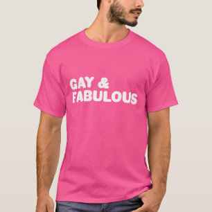 T-shirt Gay & Fabulous Gros Gras Énoncé Blanc Et Rose