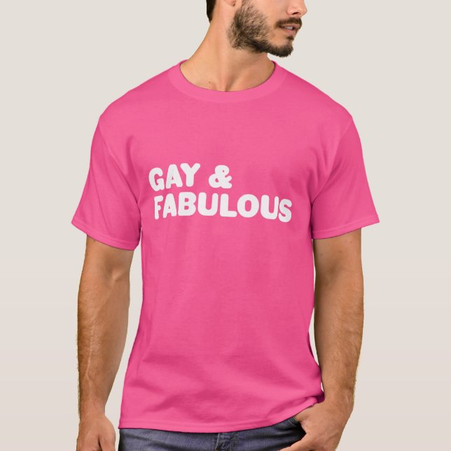 T-shirt Gay & Fabulous Gros Gras Énoncé Blanc Et Rose (Devant)