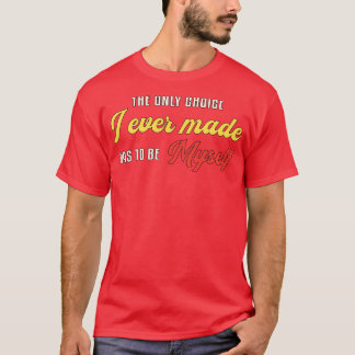 T-shirt Gay pride Je N'Ai Jamais Fait Était D'Être Moi-Mêm