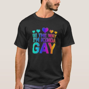 T-shirt Gay pride Lgbt Boys Men Bi The Way Je suis Kinda G