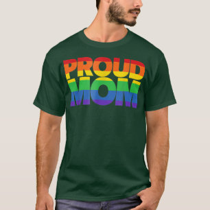 T-shirt Gay Pride  Proud Mom LGBT parent Mother's Day 