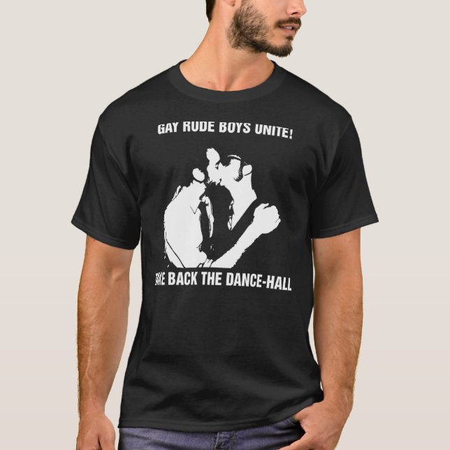 T-shirt Gay Rude Boys Unite Reprenez Le Hall De Danse (Devant)