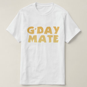 T-Shirt G'Day Mate