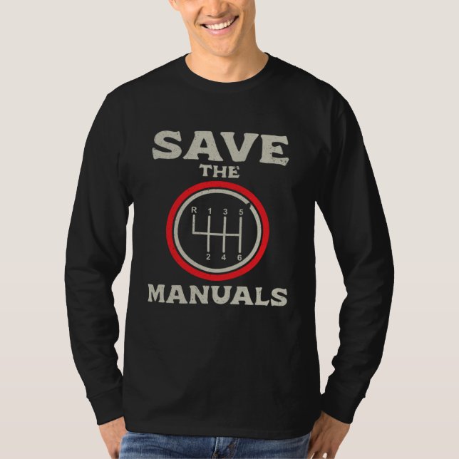 T-shirt Gear Shift  Save the Manuals  Save Cars with Manua (Devant)