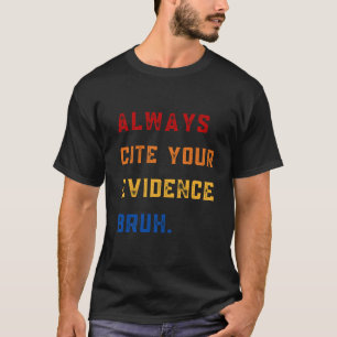 T - Shirt geben immer Ihren Beweis an, mein Bruder