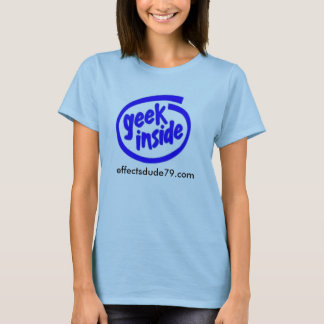 T-shirt geek à l'intérieur, chemise d'effectsdude79.com