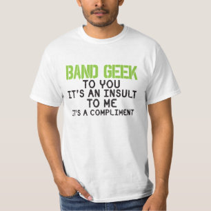 T-shirt Geek de bande Insulte amusante bande de Marching