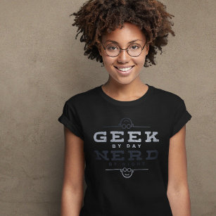 T-shirt Geek par jour Nerd par nuit
