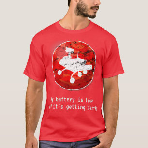 T-shirt Geeky Dernier Opportunité Message Mars Rover Robot