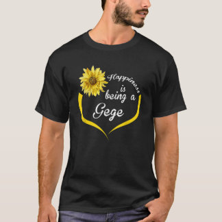 T-shirt Gege Cadeau Le Bonheur Est D'Être Un Gege T Shirt