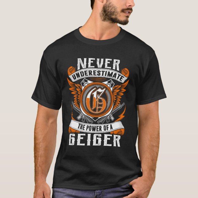 T-shirt GEIGER - Ne jamais sous-estimer personnalisé (Devant)