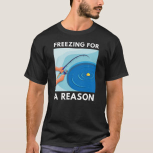 T-shirt Gel pour une raison Pêche à la glace