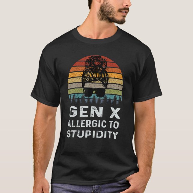 T-shirt Gen X Allergique À La Stupidité Génération Rétro (Devant)