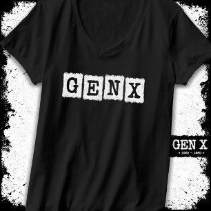 T-shirt Gen X Gen Xer Génération X Gen X