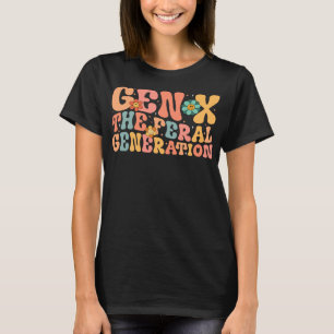 T-shirt Gen X La Génération Feral Funny Génération X