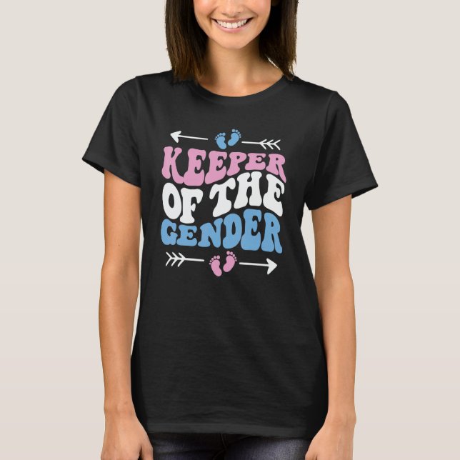 T-shirt Gender Reveal   Cute Keeper Of The Gender (Devant)