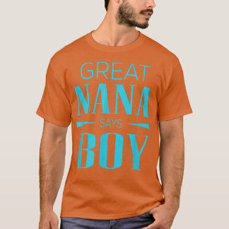 T-shirt Gender Reveal Great Nana dit Boy Matching Baby Pa