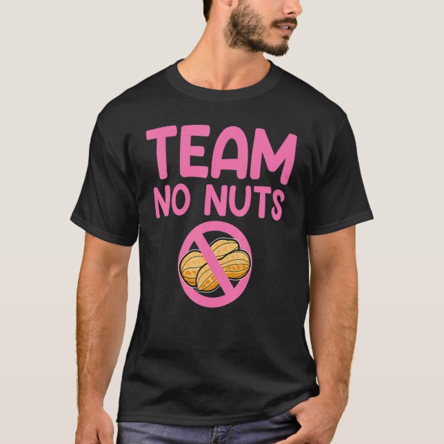 T-shirt Gender Reveal Team No Nuts Girl Matching Family Ba (Devant)