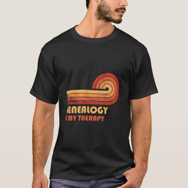 T-shirt Genealogy Is My Therapy (Devant)