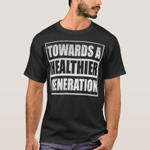 T-shirt Génération plus saine Mode de vie sain Nutrition D