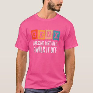 T-shirt Génération X - Frotter Un Peu De Feu Sur Elle Marc
