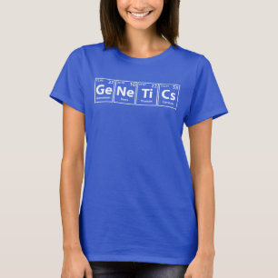 T-shirt Génétique (Ge-Ne-Ti-Cs) Éléments Périodiques Ortho