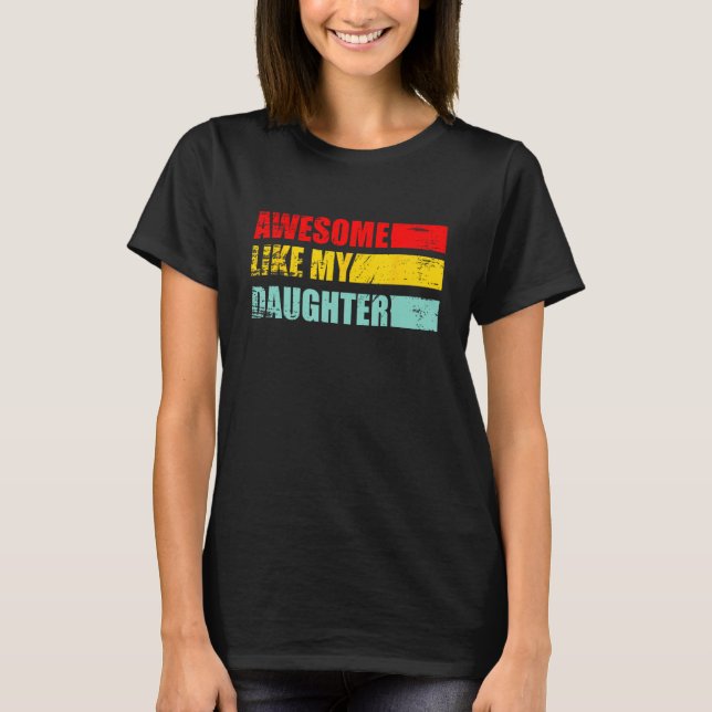 T-shirt génial comme ma fille fête des pères famille fils (Devant)