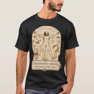T-shirt Génie de la Renaissance toujours en avance sur son