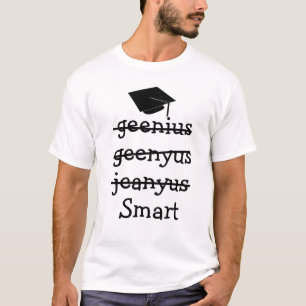 T-shirt Genius Jeanyus Smart
