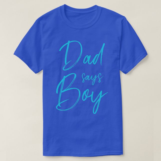 T-shirt Genre révéler papa dit garçon jumelé famille bébé  (Design devant)
