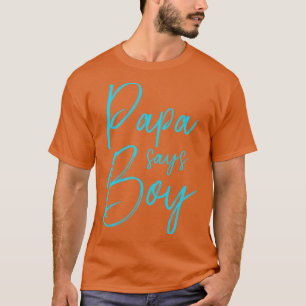 T-shirt Genre révéler papa dit garçon jumeler famille bébé