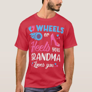 T-shirt Genre Révéler Roues Ou Guériels Votre Grand-Mère A
