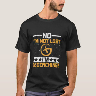 T-shirt Geocaching Geocache Funny Geocacher Geocacher Sayi