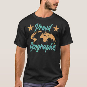 T-shirt Géographe fier Enseignant Géographie Étudiant Géog