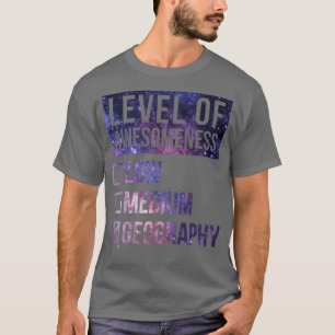T-shirt Géographie Amusante Art Niveau De Géographie 2