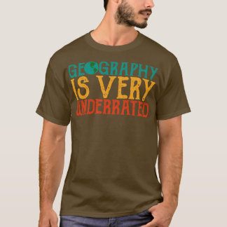 T-shirt Géographie est très sous-estimé Professeur de géog